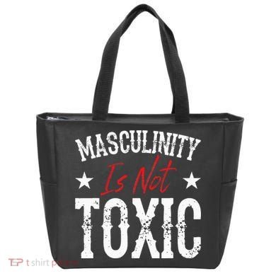 Masculinity Is Not Toxic Tote Bag