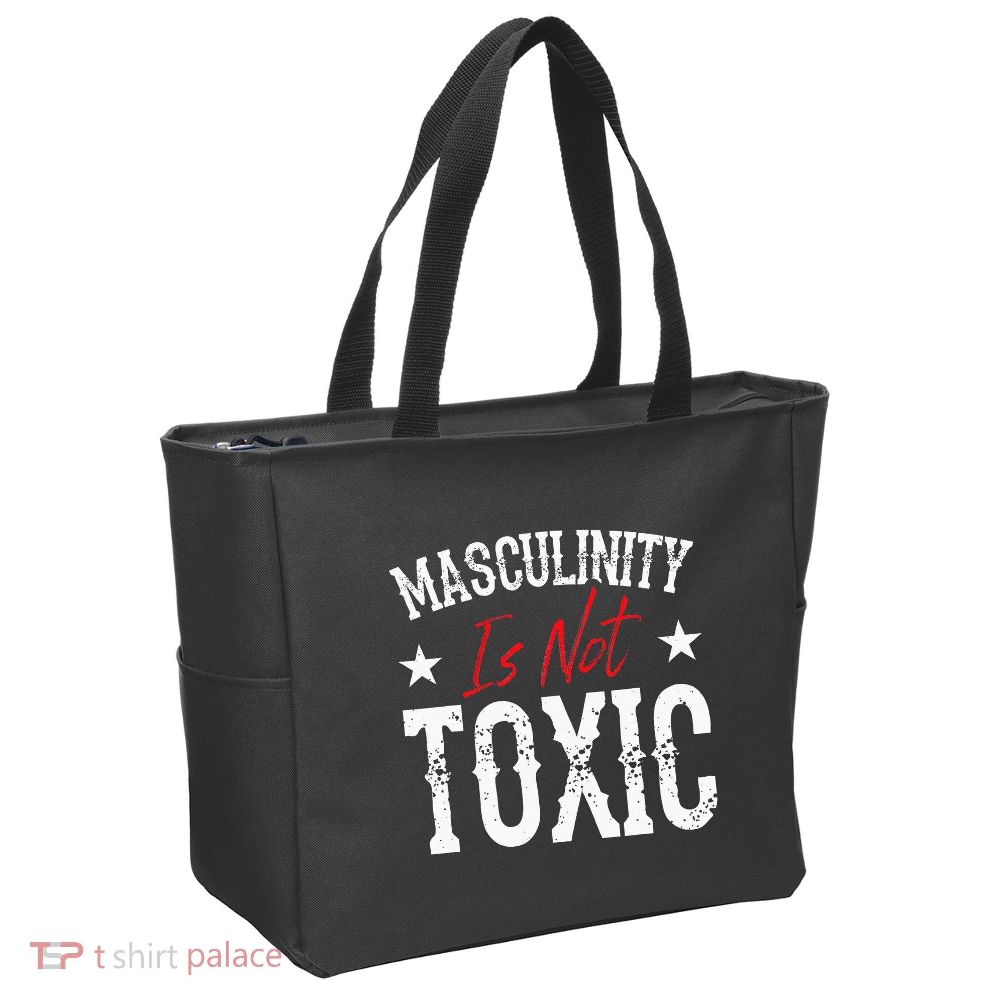Masculinity Is Not Toxic Tote Bag