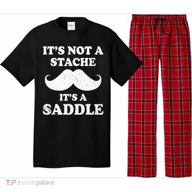 Mustache ItS Not A Stache ItS A Saddle Moustache Ride Pajama Set