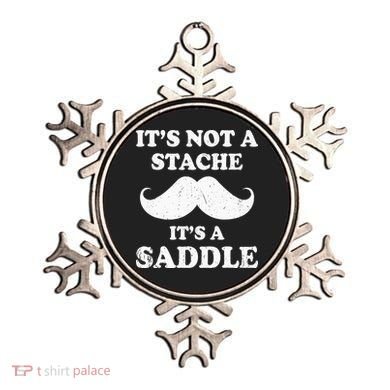 Mustache ItS Not A Stache ItS A Saddle Moustache Ride Ornament