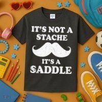 Mustache ItS Not A Stache ItS A Saddle Moustache Ride Kids T-Shirt thumb 3