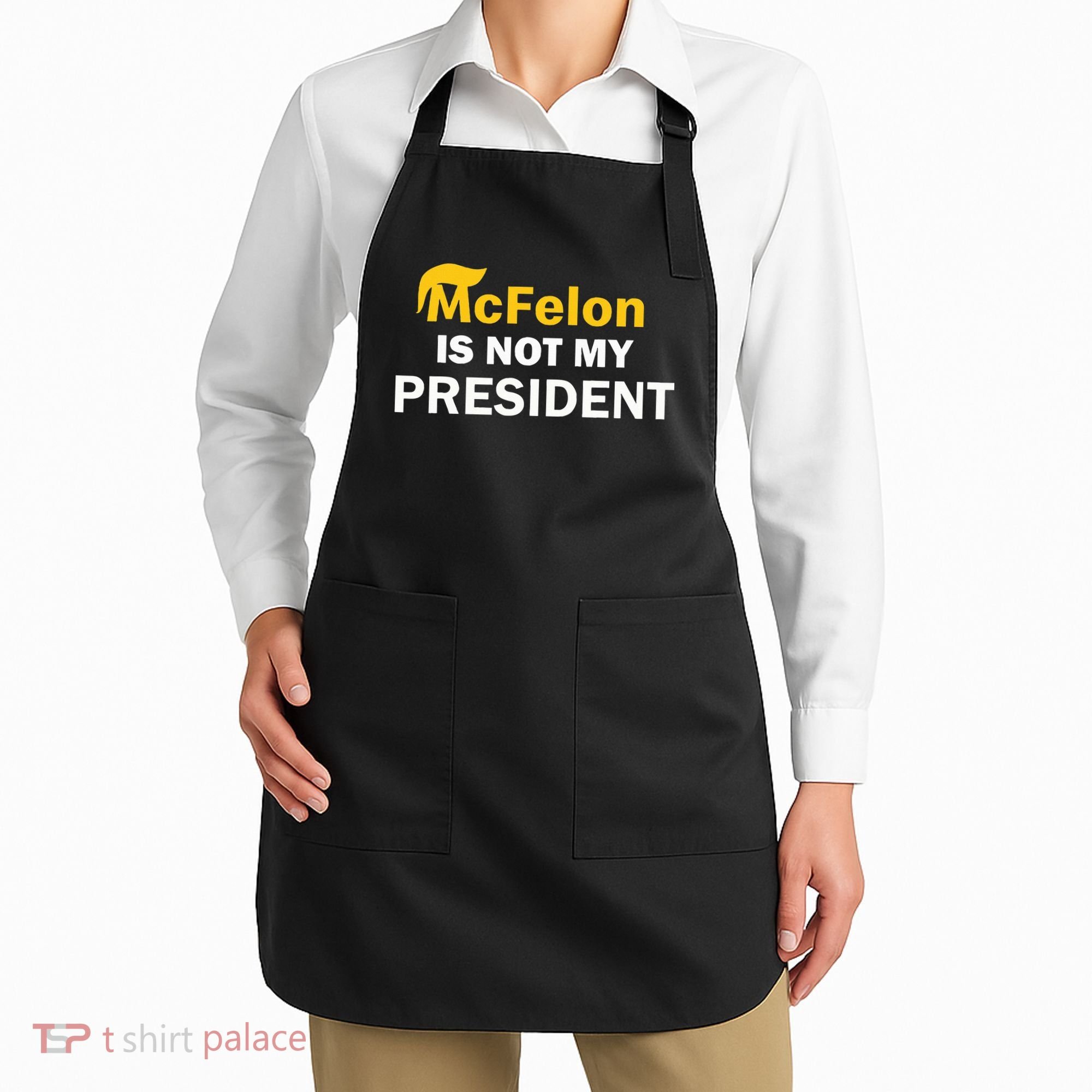 Mcfelon Is Not My President Apron