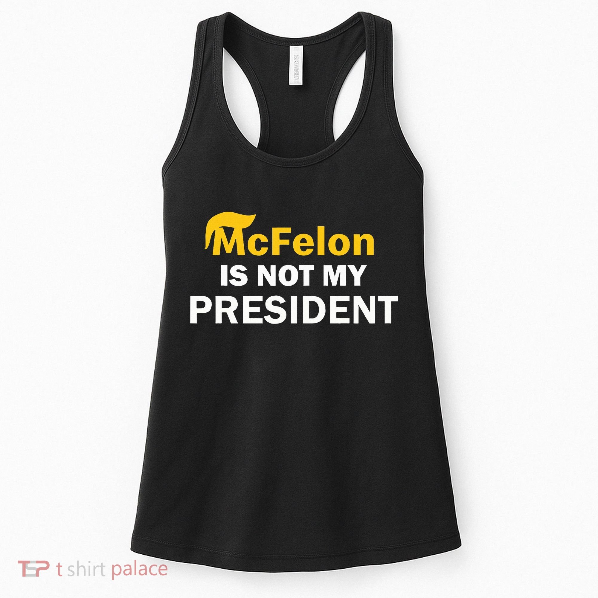 Mcfelon Is Not My President Women's Tank Top