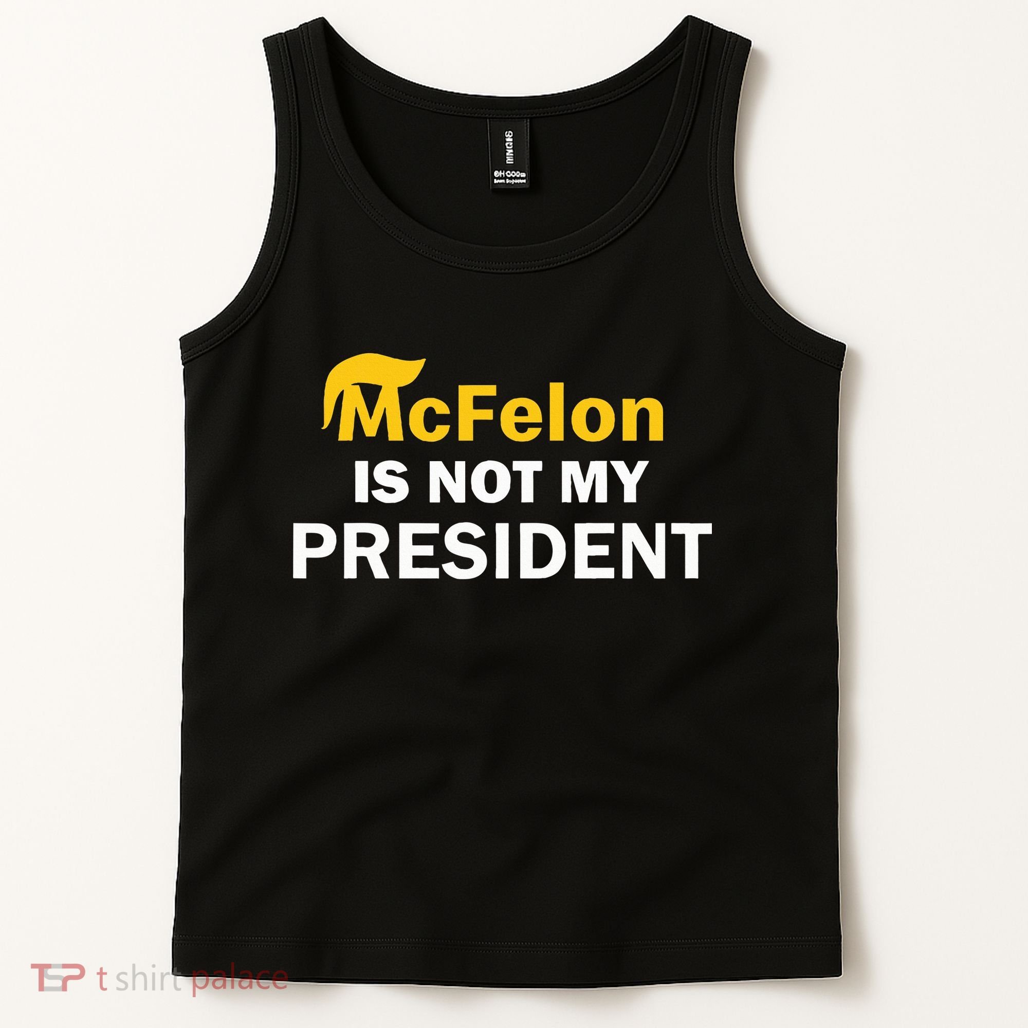 Mcfelon Is Not My President Tank Top