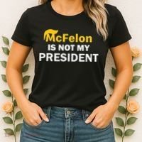 Mcfelon Is Not My President Women's T-Shirt thumb 2