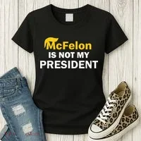 Mcfelon Is Not My President Women's T-Shirt thumb 3