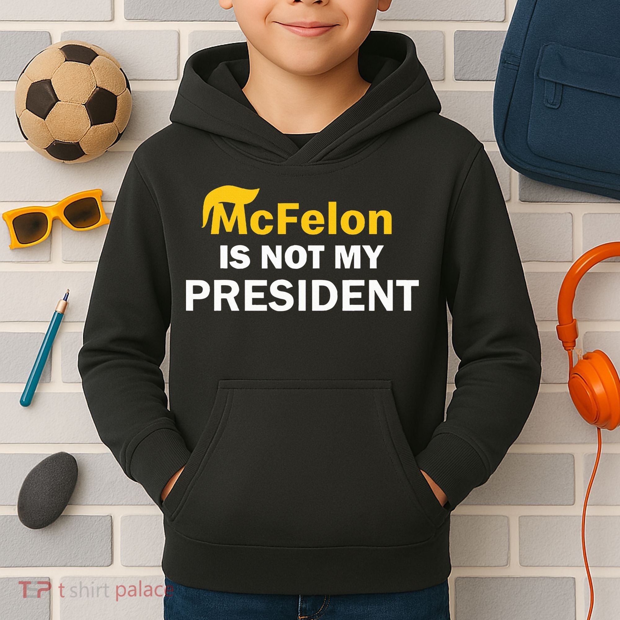 Mcfelon Is Not My President Kids Hoodie