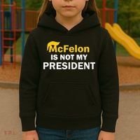 Mcfelon Is Not My President Kids Hoodie thumb 3