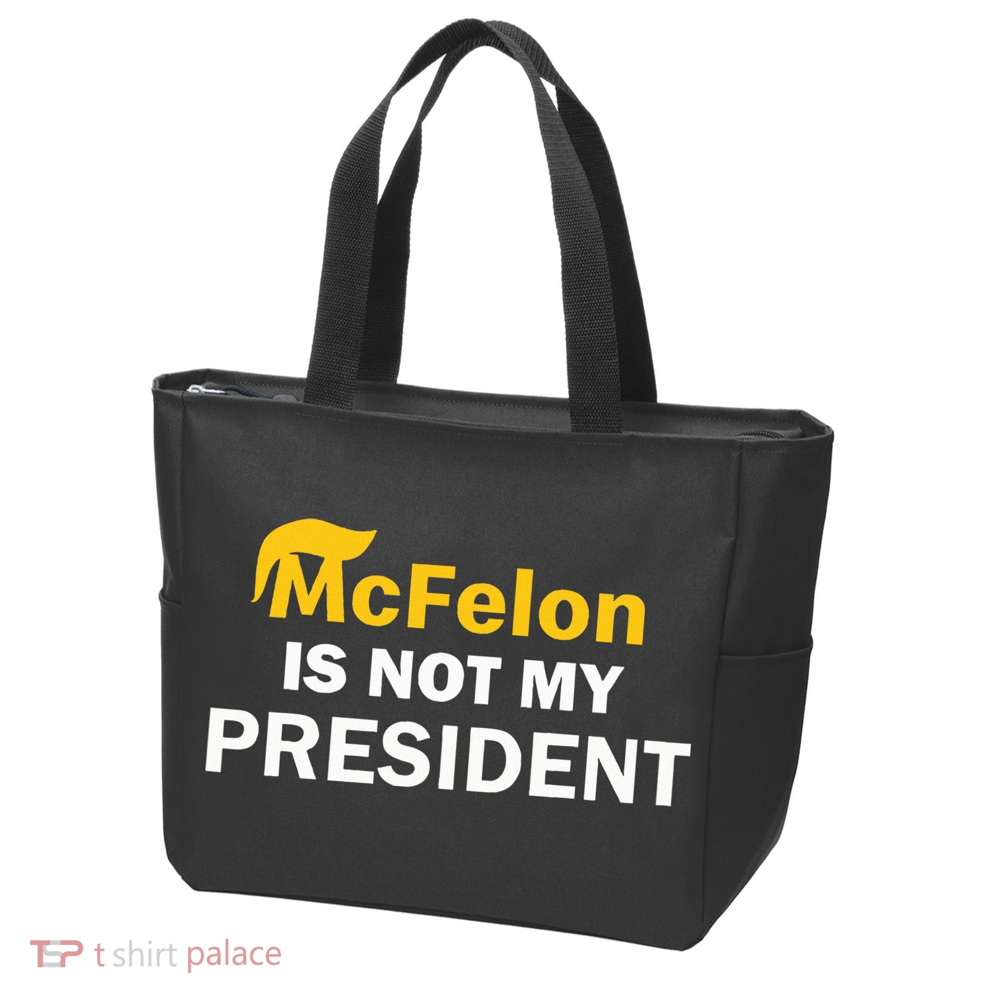 Mcfelon Is Not My President Tote Bag