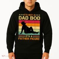 Mens It's Not A Dad Bod It's A Father Figure Father's Day Dad Bod Hoodie thumb 2