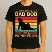 Mens It's Not A Dad Bod It's A Father Figure Father's Day Dad Bod T-Shirt thumb 3