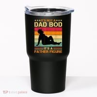 Mens It's Not A Dad Bod It's A Father Figure Father's Day Dad Bod Tumbler thumb 0
