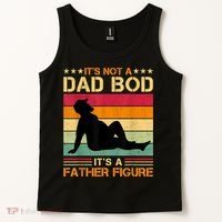 Mens It's Not A Dad Bod It's A Father Figure Father's Day Dad Bod Tank Top thumb 2