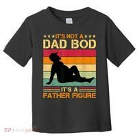Mens It's Not A Dad Bod It's A Father Figure Father's Day Dad Bod Toddler T-Shirt thumb 0