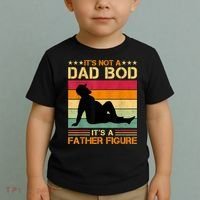 Mens It's Not A Dad Bod It's A Father Figure Father's Day Dad Bod Toddler T-Shirt thumb 2