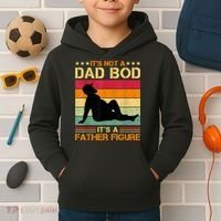 Mens It's Not A Dad Bod It's A Father Figure Father's Day Dad Bod Kids Hoodie thumb 2