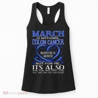 March Is National Colon Cancer Awareness Month Women's Tank Top thumb 0