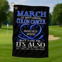 March Is National Colon Cancer Awareness Month Golf Towel thumb 1
