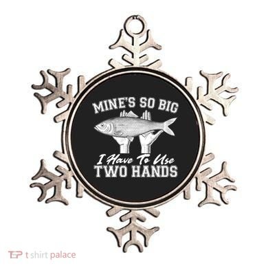 Mine's So Big I Have To Use Two Hands Fishing Ornament