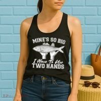 Mine's So Big I Have To Use Two Hands Fishing Women's Tank Top thumb 2