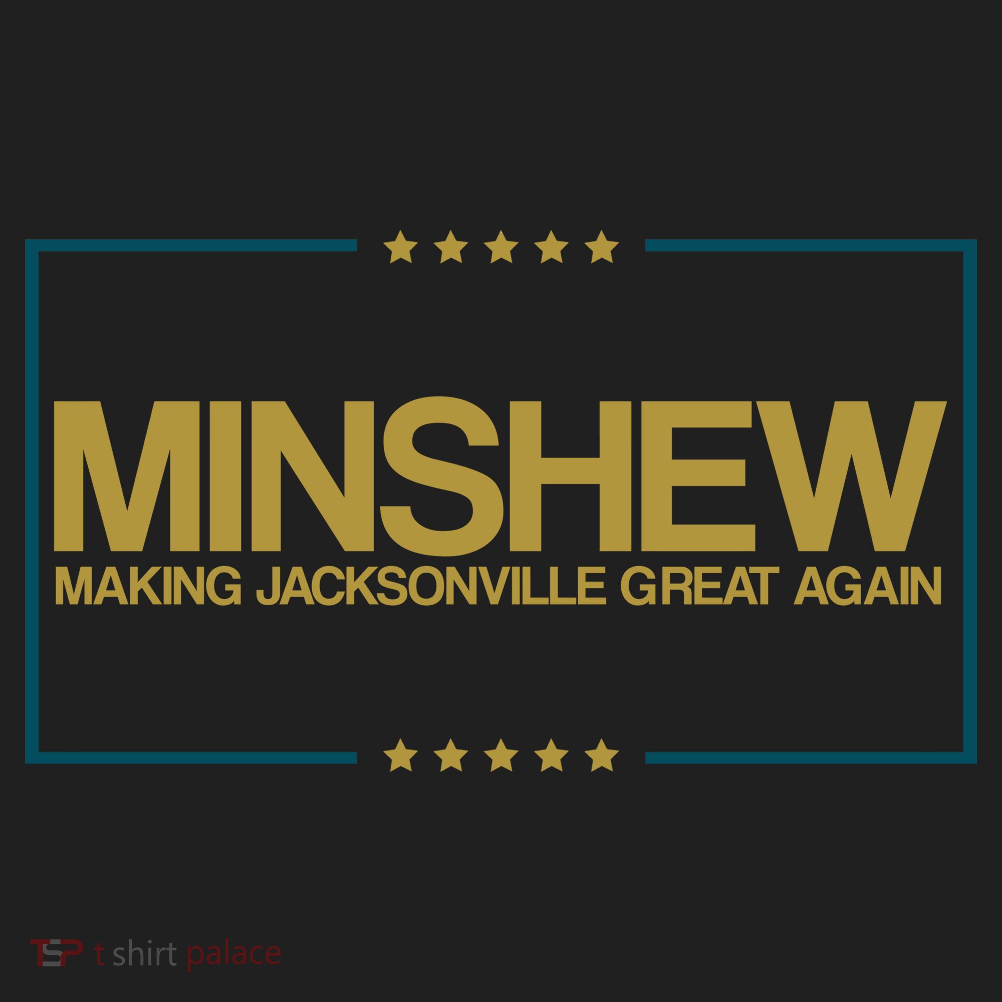 Minshew Making Jacksonville Great Again Tumbler