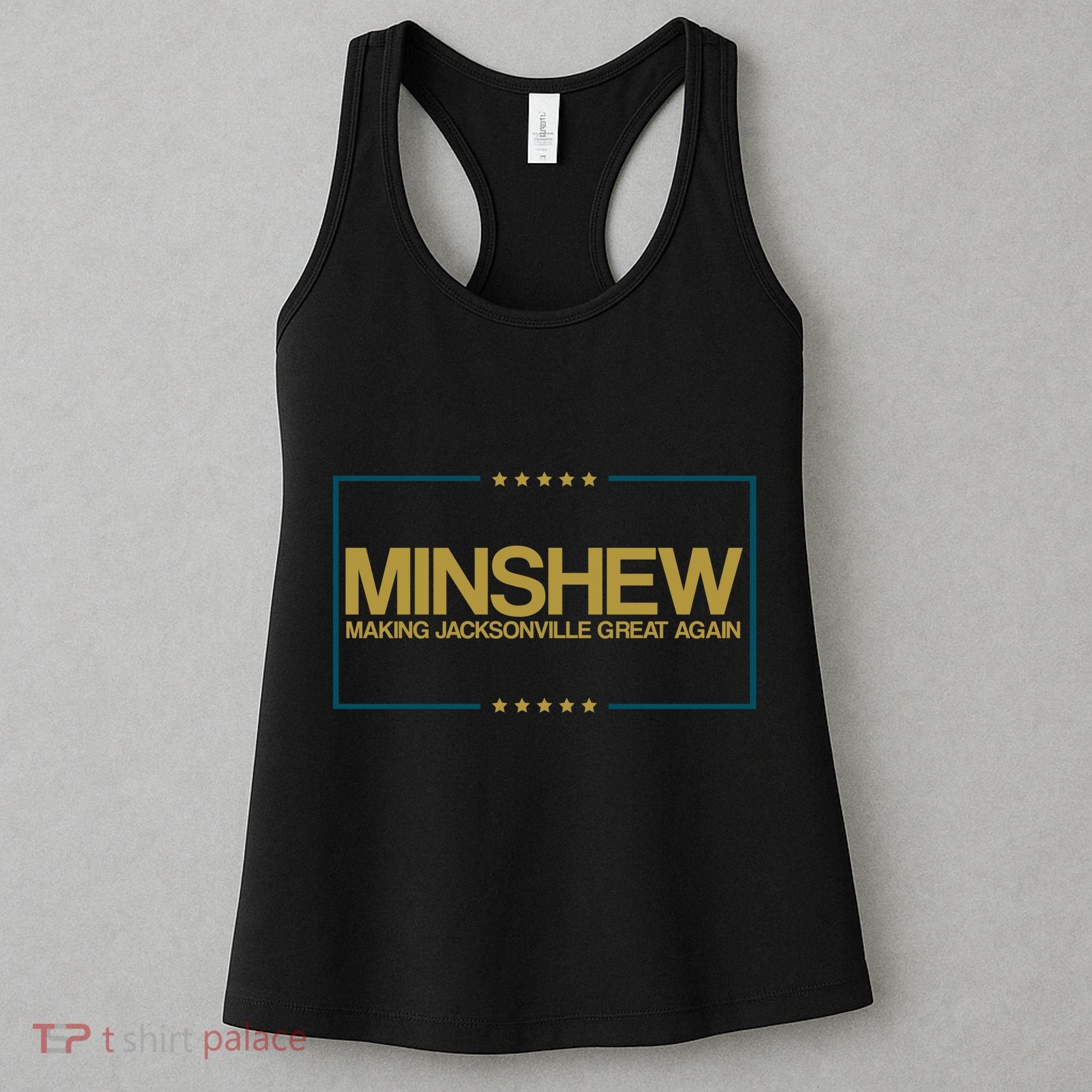Minshew Making Jacksonville Great Again Women's Tank Top