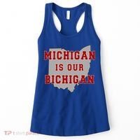 Michigan Is Our Bichigan Funny Ohio  Women's Tank Top thumb 0