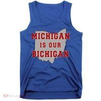 Michigan Is Our Bichigan Funny Ohio  Tank Top thumb 0
