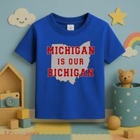 Michigan Is Our Bichigan Funny Ohio  Toddler T-Shirt thumb 3