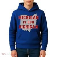 Michigan Is Our Bichigan Funny Ohio  Kids Hoodie thumb 4