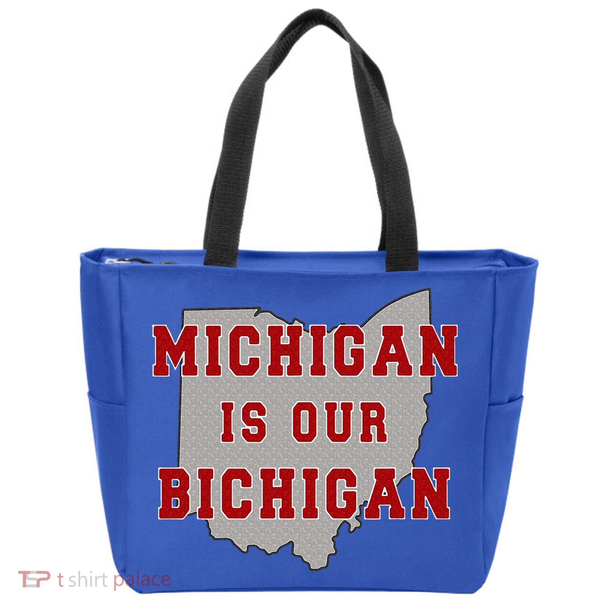 Michigan Is Our Bichigan Funny Ohio  Tote Bag