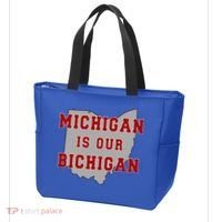 Michigan Is Our Bichigan Funny Ohio  Tote Bag thumb 3