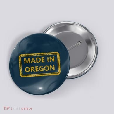 Made In Oregon Button