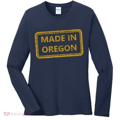 Made In Oregon Women's Long Sleeve Shirt