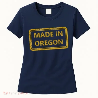 Made In Oregon Women's T-Shirt