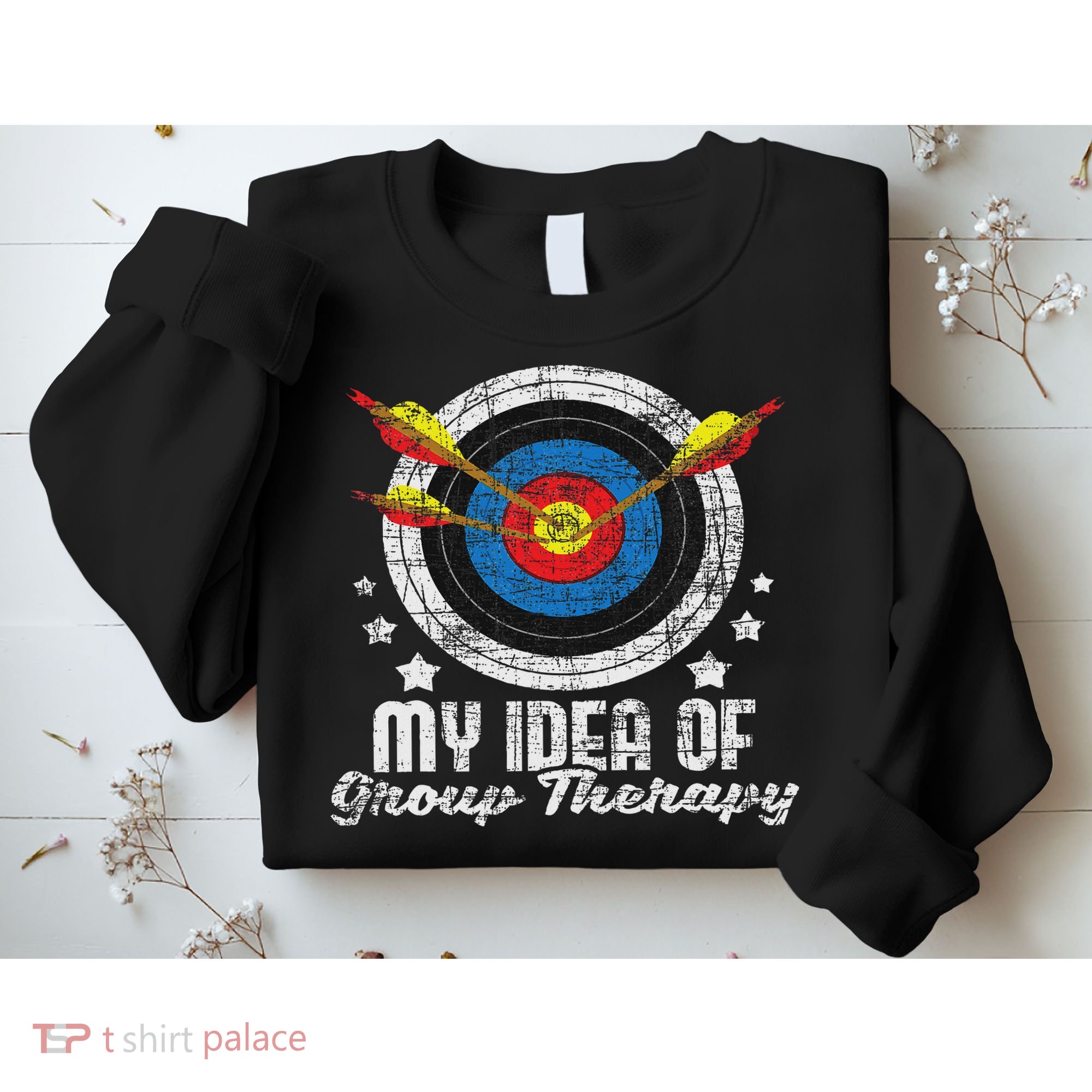My Idea Of Group Therapy Archery Archer Bowhunting Bows Sweatshirt