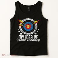 My Idea Of Group Therapy Archery Archer Bowhunting Bows Tank Top thumb 2