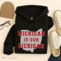 Michigan Is Our Bichigan Funny Ohio Hoodie thumb 4