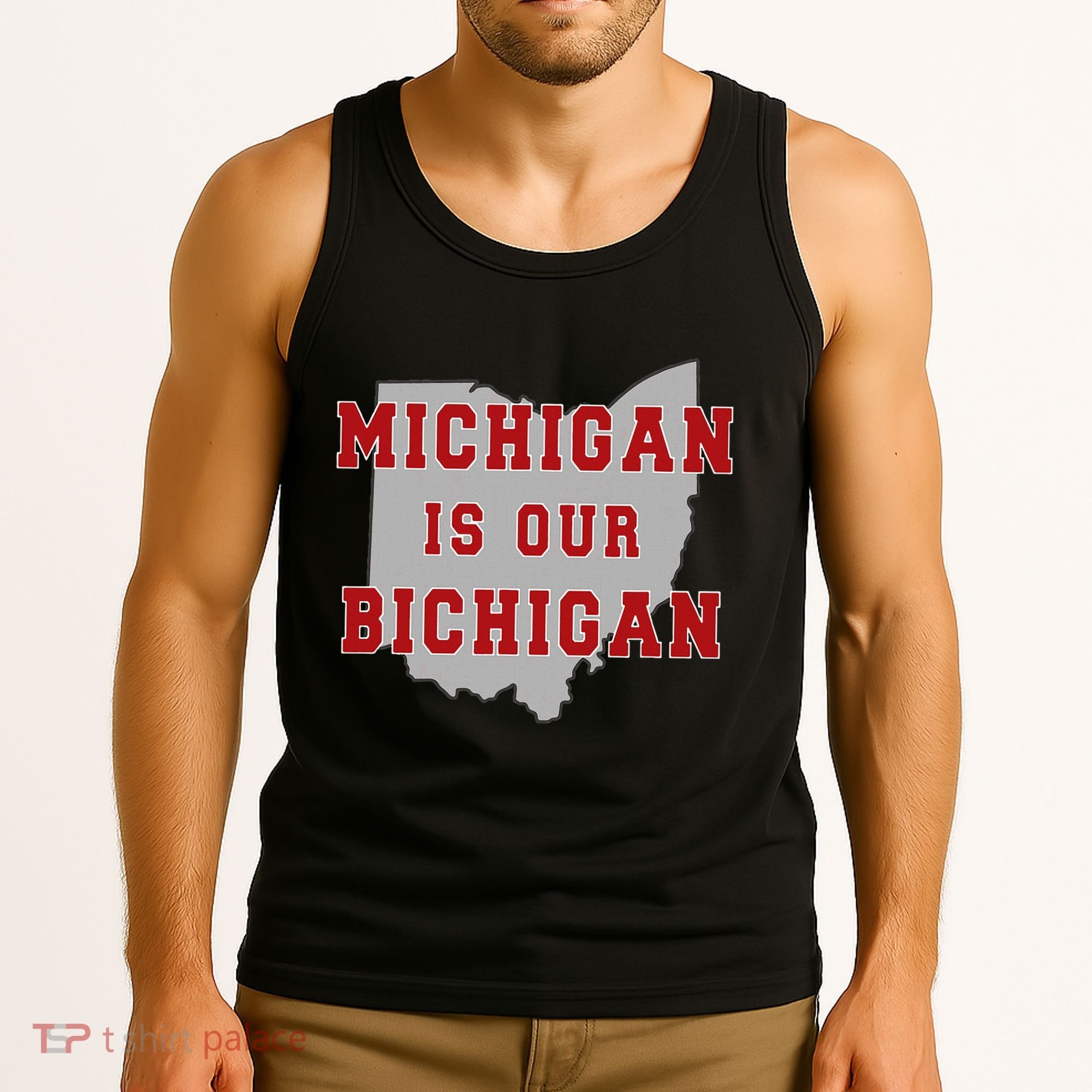 Michigan Is Our Bichigan Funny Ohio Tank Top