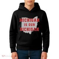 Michigan Is Our Bichigan Funny Ohio Kids Hoodie thumb 4