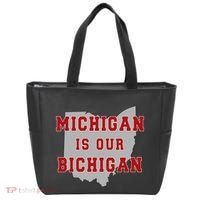 Michigan Is Our Bichigan Funny Ohio Tote Bag thumb 0