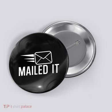 Mailed It Postman Gift For Mail Carrier Workers Button