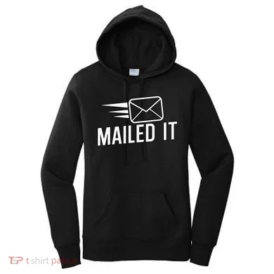 Mailed It Postman Gift For Mail Carrier Workers Women's Hoodie