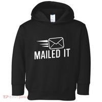 Mailed It Postman Gift For Mail Carrier Workers Toddler Hoodie thumb 0