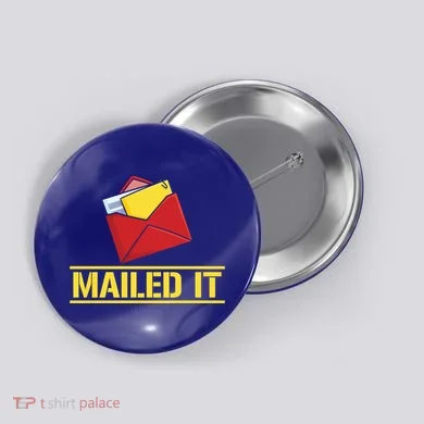 Mailed It Postal Worker Mailman Postman Gift Button