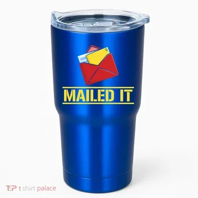 Mailed It Postal Worker Mailman Postman Gift Tumbler