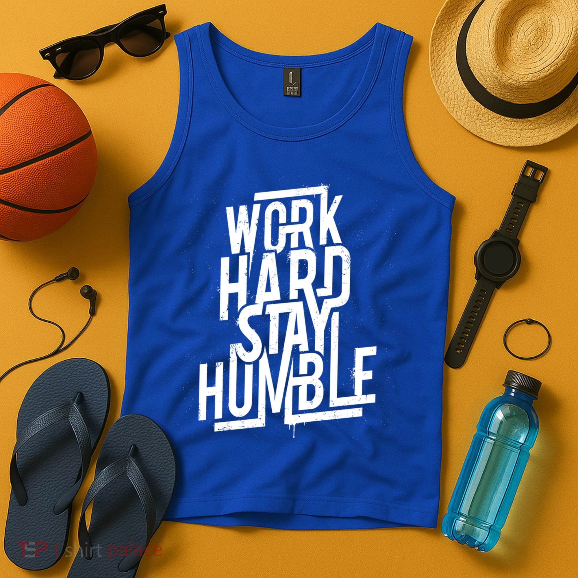 Motivational Inspirational Quote Work Hard Stay Humble Funny Gift Tank Top