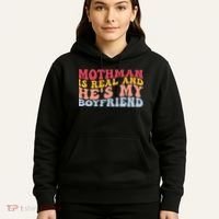 Mothman Is Real And He's My Boyfriend Cryptid Cryptozoology Hoodie thumb 5