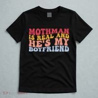 Mothman Is Real And He's My Boyfriend Cryptid Cryptozoology T-Shirt thumb 5