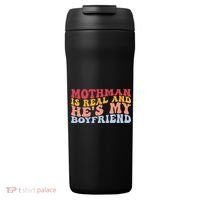Mothman Is Real And He's My Boyfriend Cryptid Cryptozoology 24oz Duet Stainless Steel Tumbler thumb 0
